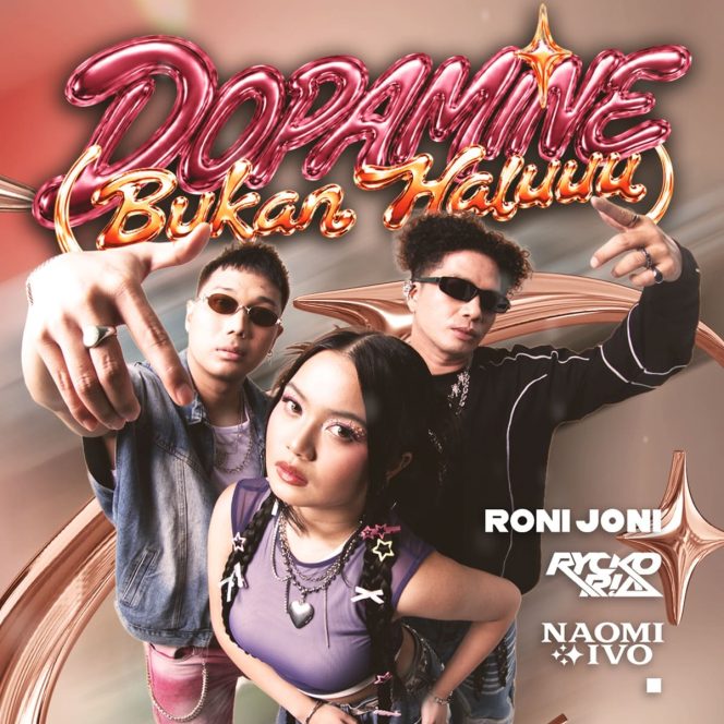 
					Single “Dopamine (Bukan Haluuu)” Resmi Dirilis, Kolaborasi Roni Joni, Rycko Ria, dan Naomi Ivo