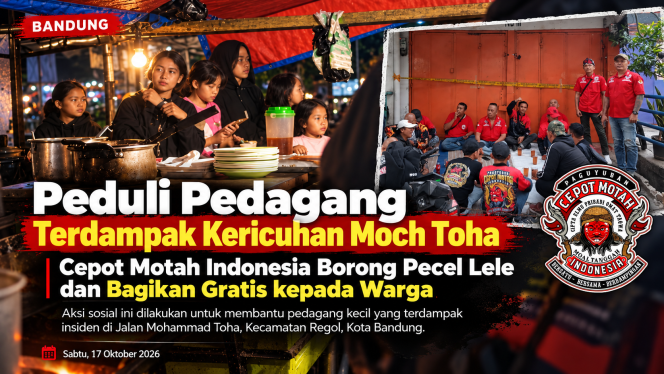
					Usai Kericuhan di Moch Toha, Cepot Motah Indonesia Borong Pecel Lele dan Bagikan Gratis kepada Warga.