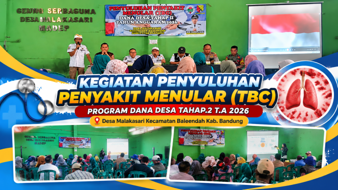 
					Cegah Penyebaran TBC, Pemdes Malakasari Gelar Penyuluhan Penyakit Menular Melalui Dana Desa Tahap II Tahun 2026